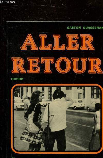 ALLER RETOUR - ROMAN.