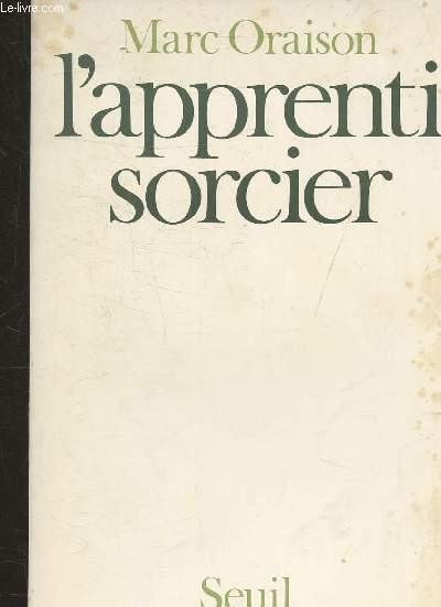 L'APPRENTI SORCIER + ENVOI DE L'AUTEUR.