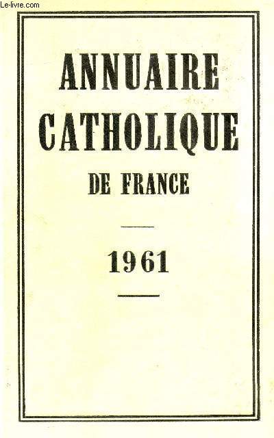 ANNUAIRE CATHOLIQUE DE FRANCE 1961.