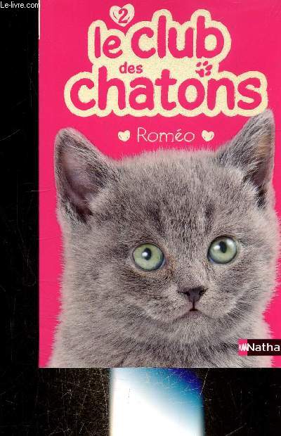 LE CLUB DES CHATONS 2 - ROMEO -