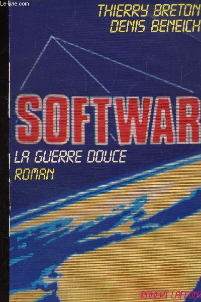 SOFTWAR - LA GUERRE DOUCE -