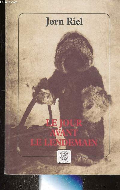 LE JOUR AVANT LE LENDEMAIN