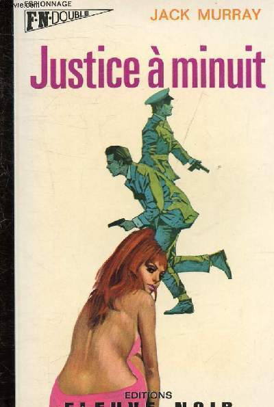 JUSTICE A MINUIT DE JACK MURRAY + LA MORT SORT DE L'OMBRE DE ADAM SAINT MOORE