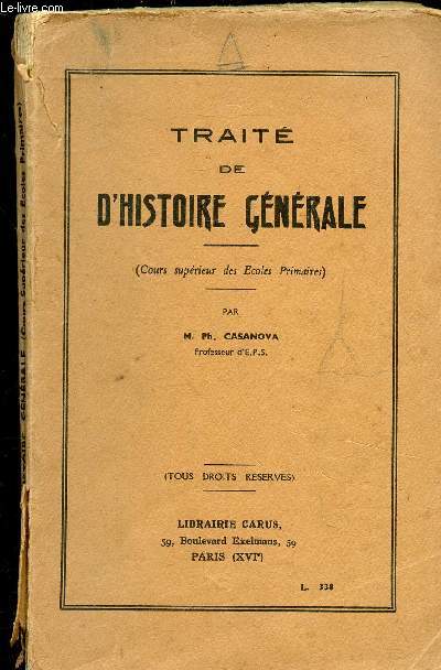 TRAITE D'HISTOIRE GENERALE - COURS SUPERIEUR DES ECOLES PRIMAIRES - L. 338