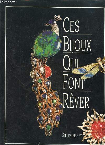 CES BIJOUX QUI FONT REVER