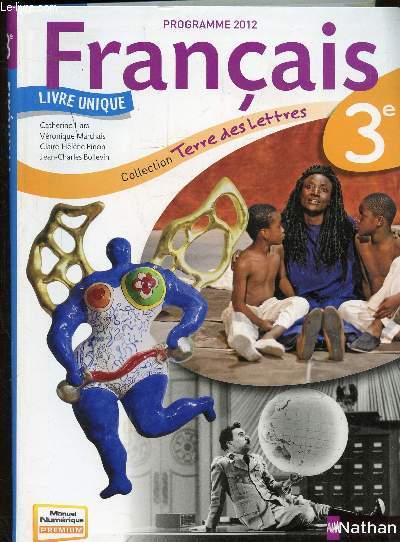 FRANCAIS 3E - LIVRE UNIQUE - PROMGRAMME 2012