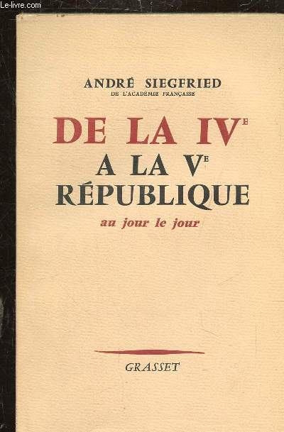 DE LA IVe A LA Ve REPUBLIQUE -