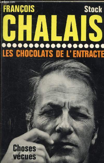 LES CHOCOLATS DE L'ENTRACTE.