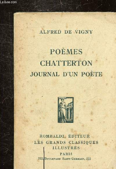 POEMES CHATTERTON - JOURNAL D'UN POETE - COLLECTION GRANDS CLASSIQUES ILLUSTRES.