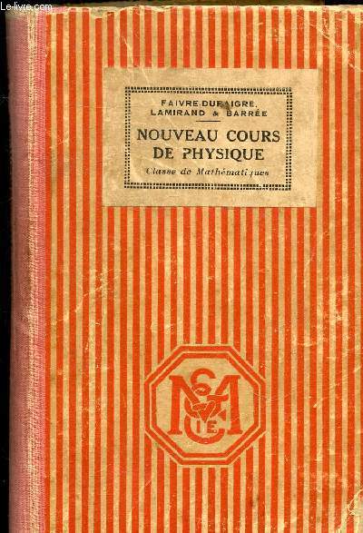 NOUVEAU COURS DE PHYSIQUE ELEMENTAIRE - PROGRAMME 30 AVRIL 1931
