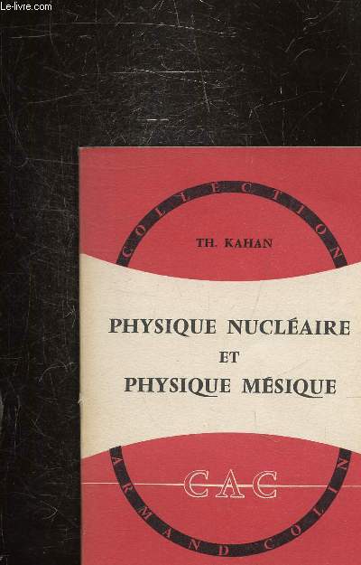 PHYSIQUE NUCLEAIRE ET PHYSIQUE MESIQUE