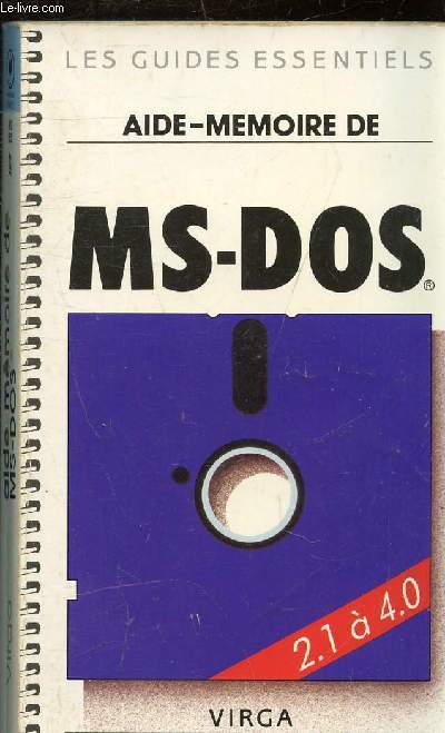 AIDE MEMOIRE DE MS-DOS - VERSIONS 2 A 4.01 COLLECTION MARABOUT SERVICE N 852