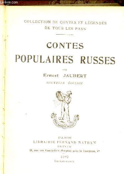 CONTES POPULAIRES RUSSES -Collection de contes et lgendes de tous les pays.