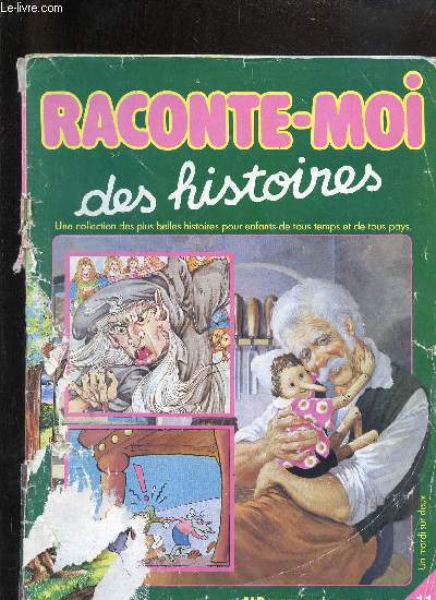 RACONTE MOI DES HISTOIRES N11 Le voyage de Gulliver - Pinocchio - plus rapide que les fes - l'astrocycle - un ours pour noel - la belle au bois dormant .