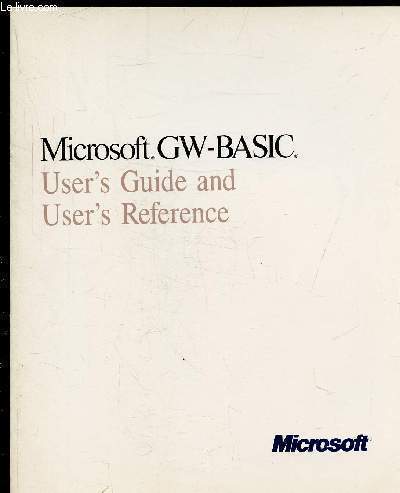 MICROSOFT GW-BASIC INTERPRETER - USER'S GUIDE -