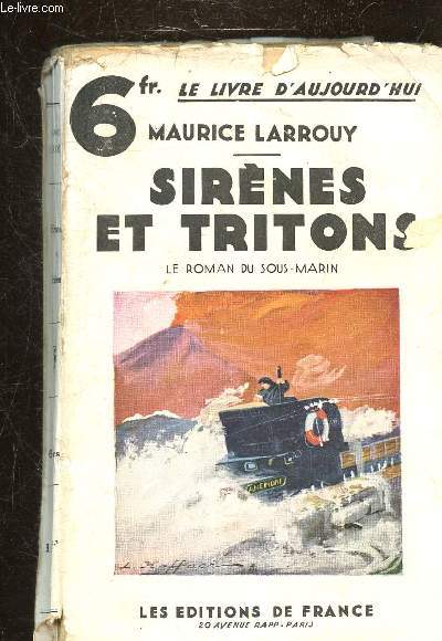 SIRENES ET TRITON - LE ROMAN DU SOUS-MARIN