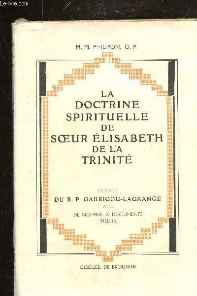 LA DOCTRINE SPIRITUELLE DE SOEUR ELISABETH DE LA TRINITE