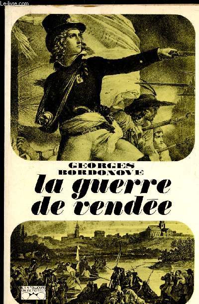 LA GUERRE DE VENDEE.