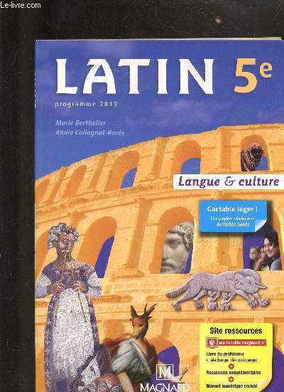 LATIN 5E PROGRAMME 2010 LANGUE & CULTURE.