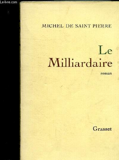 LE MILLIARDAIRE -