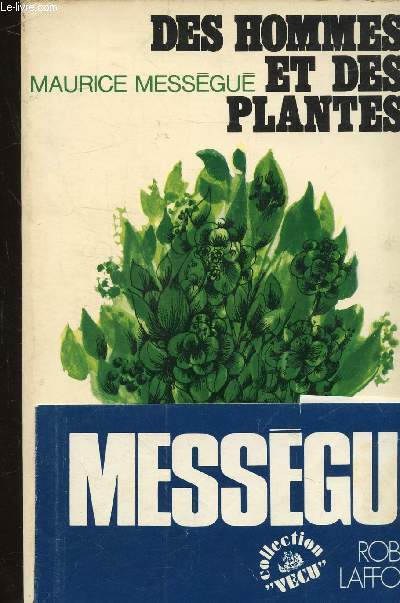 DES HOMMES ET DES PLANTES- COLLECTION VECU.