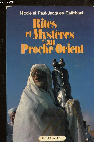 RITES ET MYSTERES AU PROCHE-ORIENT