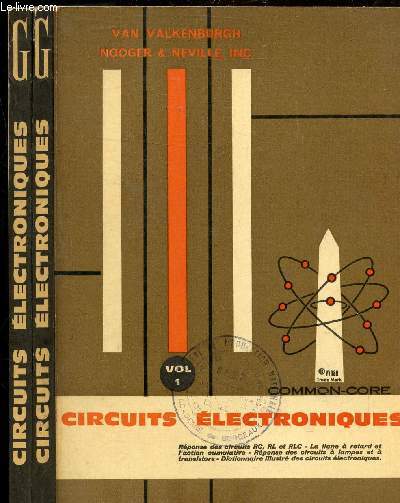CIRCUITS ELECTRONIQUES - VOLUMES 1 ET 2 -