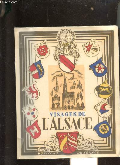 VISAGES DE L'ALSACE - COLLECTION PROVINCIALES.