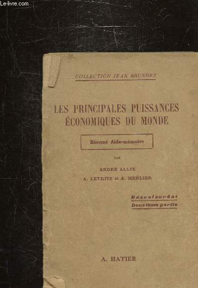 LES PRINCIPALES PUISSANCES ECONOMIQUES DU MONDE - RESUME AIDE-MEMOIRE -