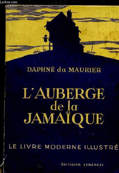 L'AUBERGE DE LA JAMAIQUE- 2 tomes en 1 VOLUME - LE LIVRE MODERNE ILLUSTRE