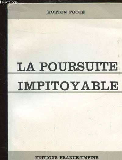 LA POURSUITE IMPITOYABLE -