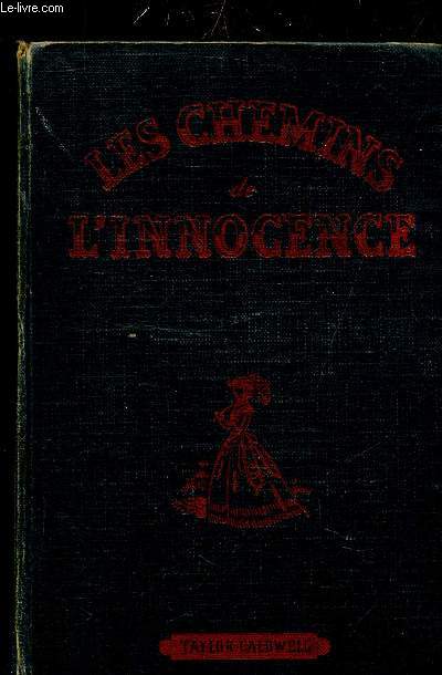 LES CHEMINS DE L'INNOCENCE