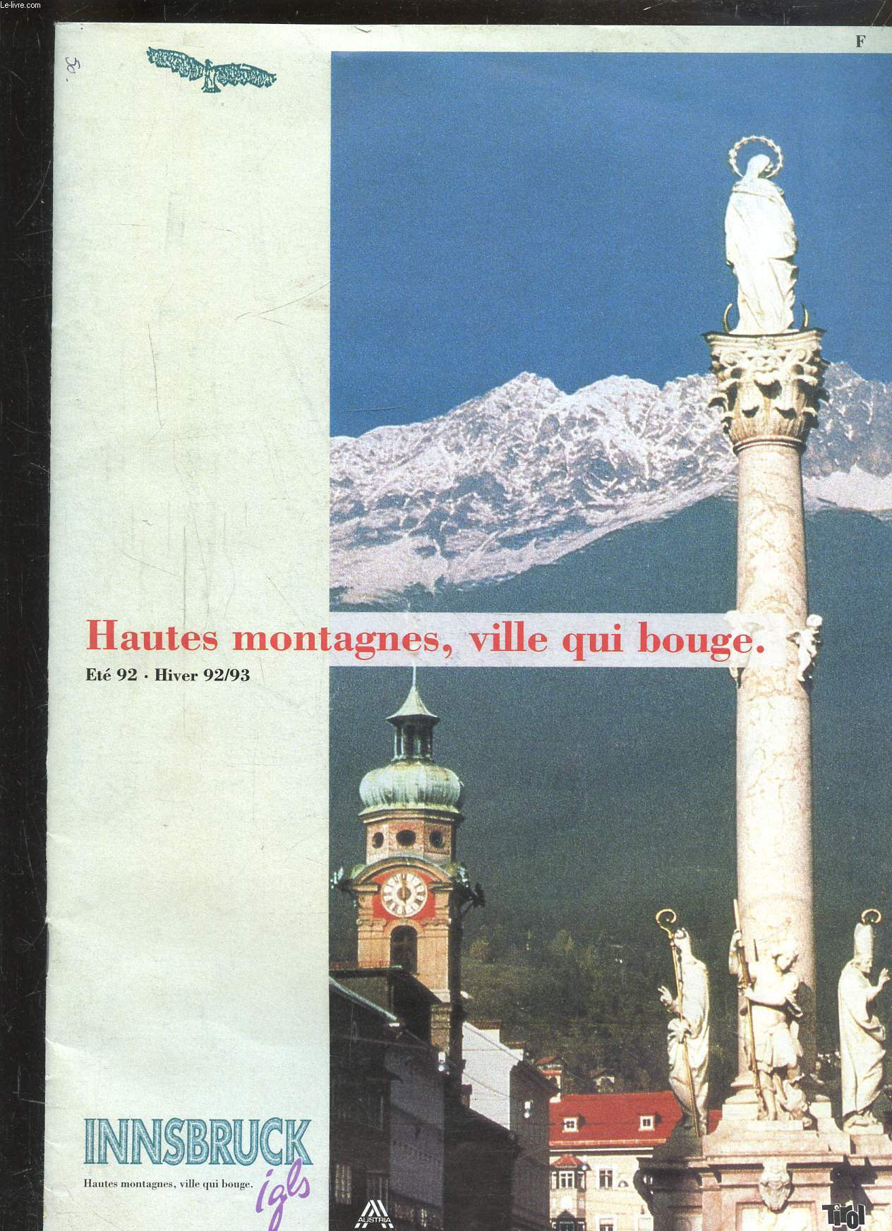HAUTES MONTAGNES, VILLE QUI BOUGE - ETE 92 - HIVER 92/93