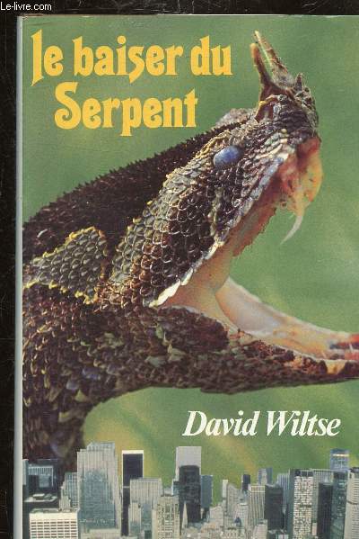 LE BAISER DU SERPENT