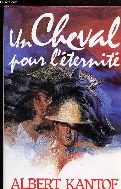 UN CHEVAL POUR L'ETERNITE
