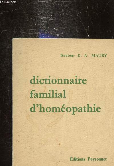 DICTIONNAIRE FAMILIAL D'HOMEOPATHIE