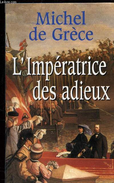 L IMPERATRICE DES ADIEUX