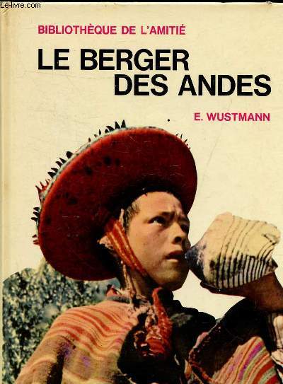 LE BERGER DES ANDES