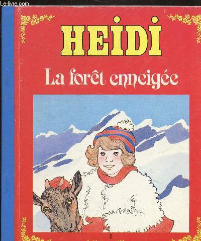 HEIDI - LA FORET ENNEIGEE