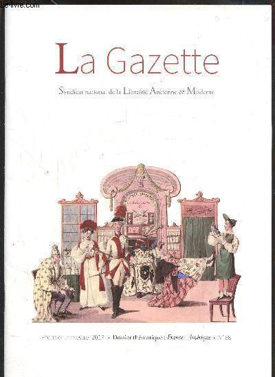 LA GAZETTE PREMIER TRIMESTRE 2017 / SYNDICAT NATIONAL DE LA LIRAIRIE ANCIENNE & MODERNE