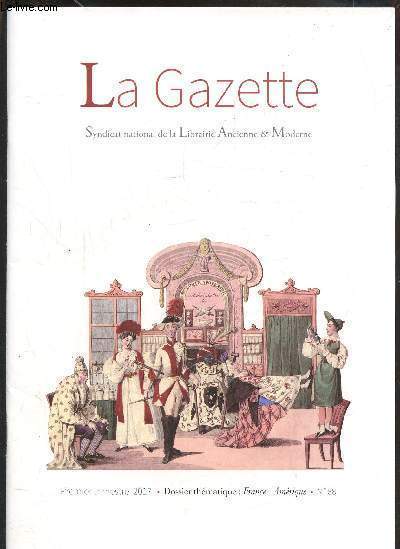 LA GAZETTE PREMIER TRIMESTRE 2017 / SYNDICAT NATIONAL DE LA LIRAIRIE ANCIENNE & MODERNE