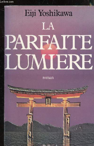 LA PARFAITE LUMIERE