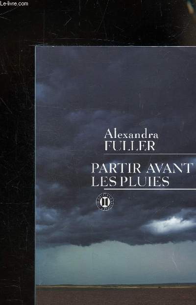PARTIR AVANT LES PLUIES