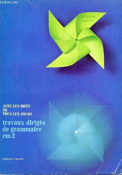 TRAVAUX DIRIGES DE GRAMMAIRE - COURS MOYEN 2e ANNEE