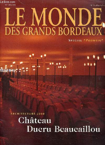 LE MONDE DES GRANDS BORDEAUX - SPECIAL 
