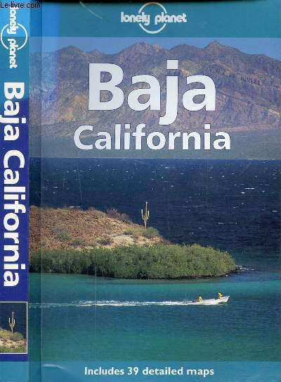 BAJA CALIFORNIA / Facts about Baja Califonia, Facts for the visitor, Outdoor activities, Getting there & away ...