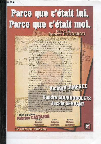 PARCE QUE C'ETAIT LUI, PARCE QUE C'ETAIT MOI