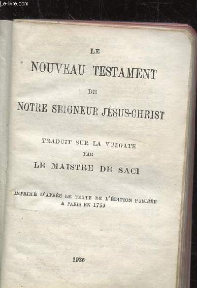 LE NOUVEAU TESTAMENT DE NOTRE SEIGNEUR JESUS CHRIST