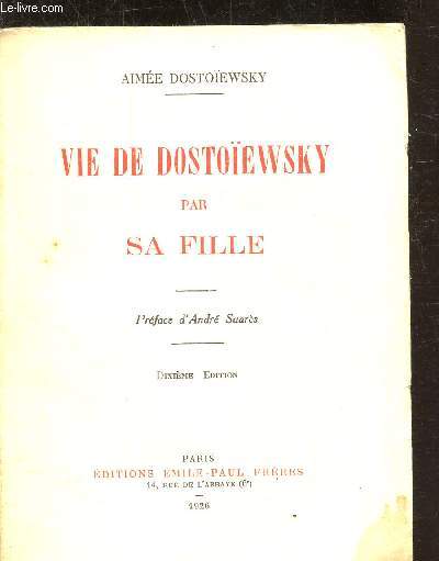 VIE DE DOSTOIEWSKY PAR SA FILLE