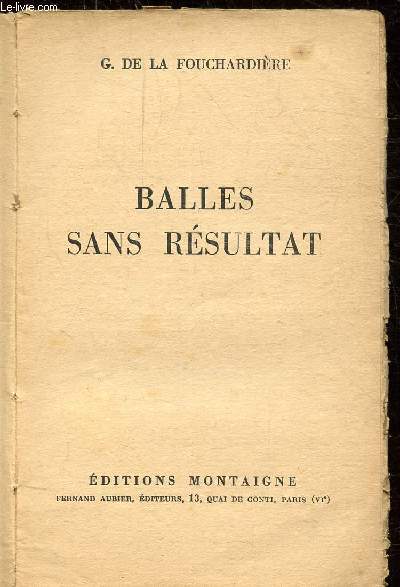 BALLES SANS RESULTAT